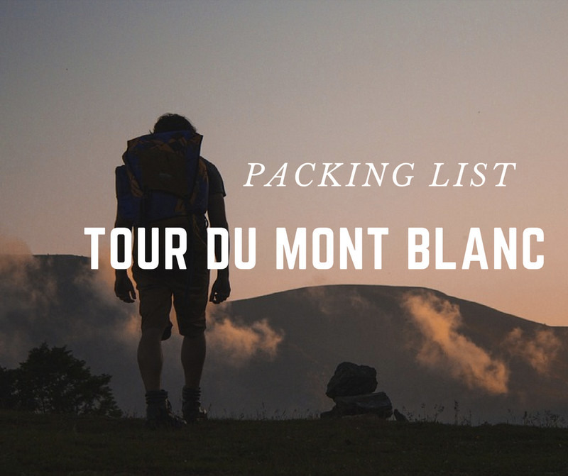 Checklist équipement : Tour du Mont-Blanc