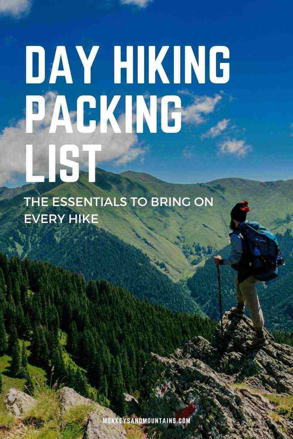 Day Hiking Packing List The Essentials To Bring On Every Hike
