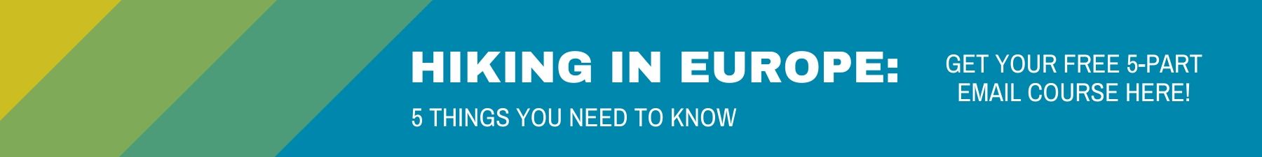 guide to trekking and hiking tours in europe