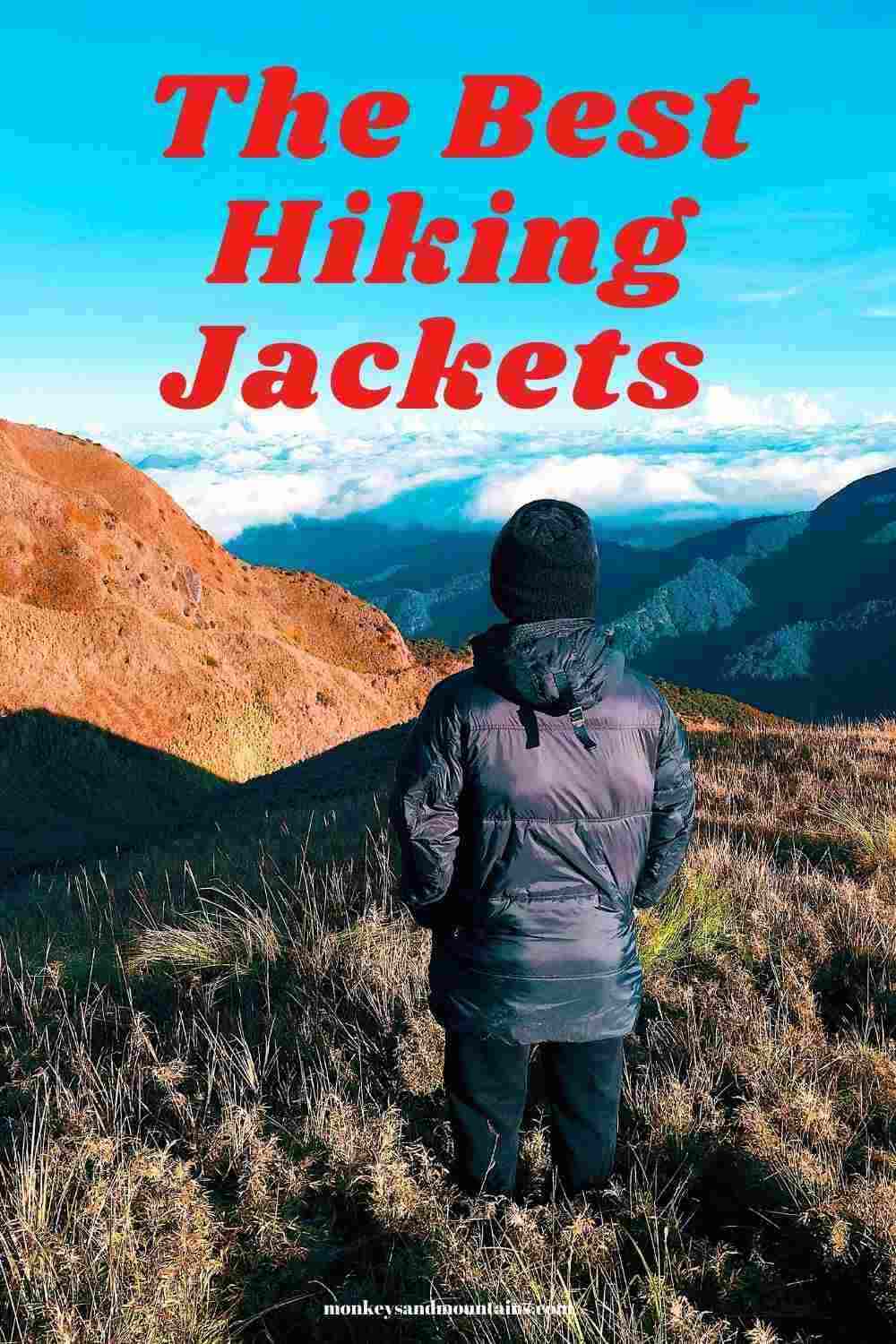 The Best Hiking Jackets For Men and Women in 2024 + How To Choose