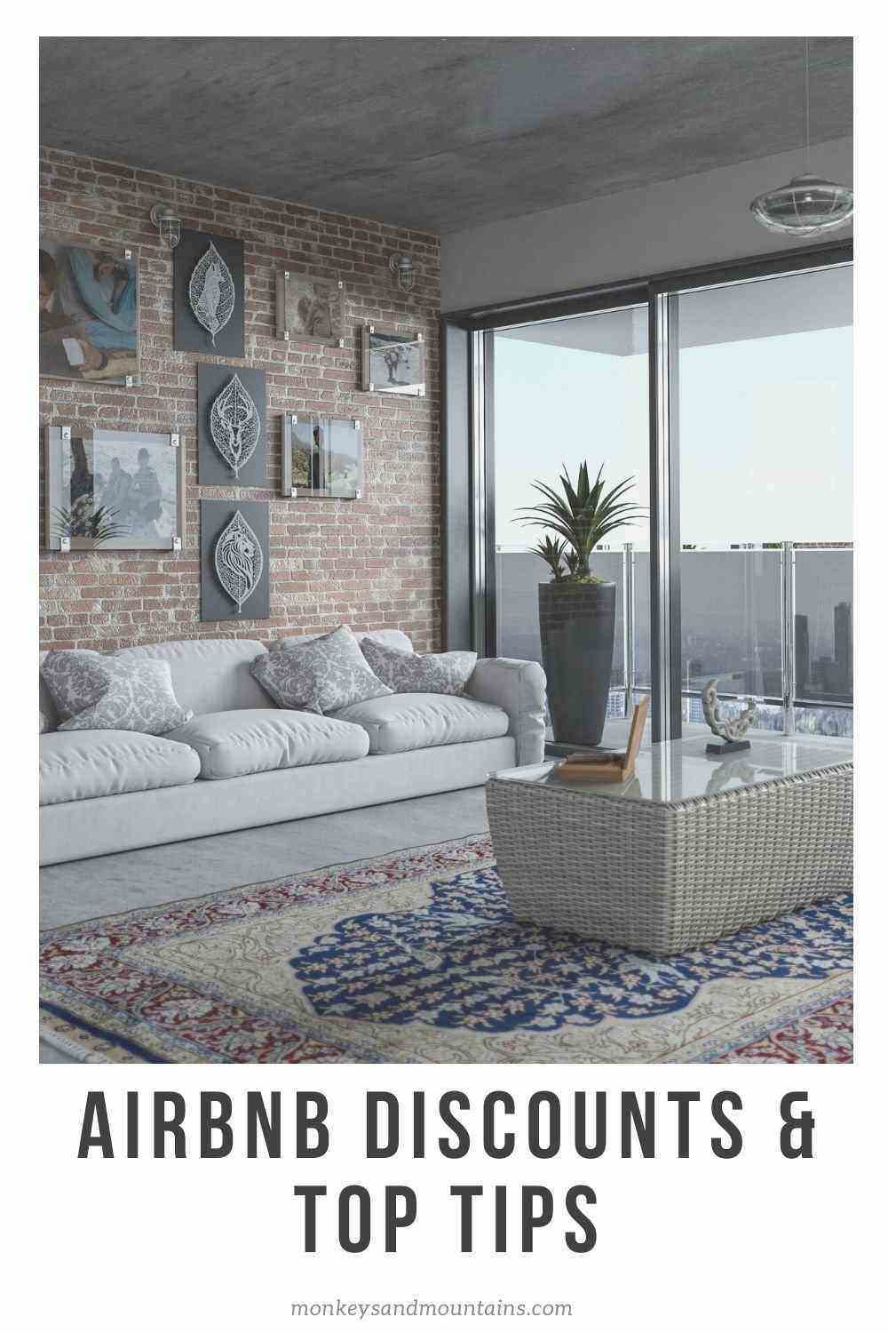 How To Get an Airbnb Discount and Make the Most Of Your Stay