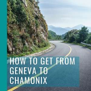 how to get from geneva to chamonix guide banner